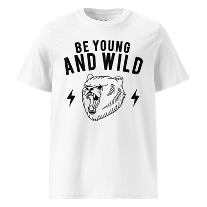 Unisex organic cotton Glint Be Young And Wild